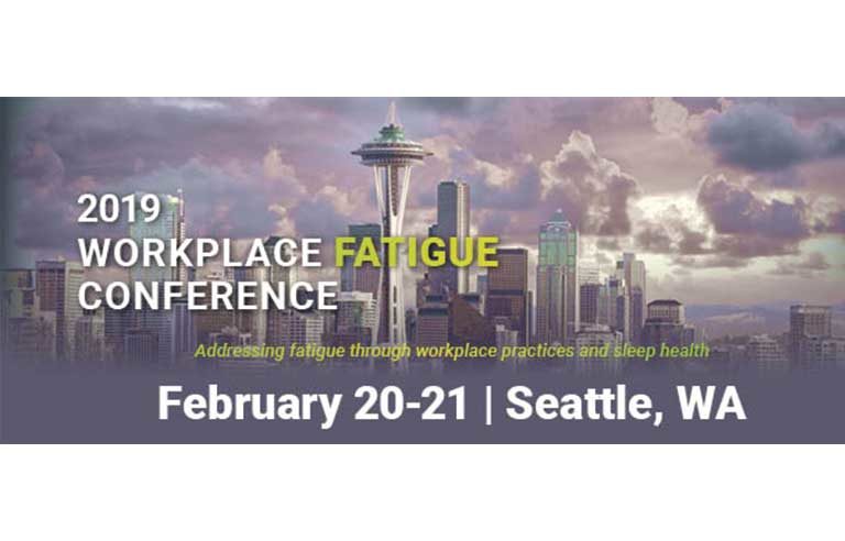 2019 Workplace Fatigue Conference