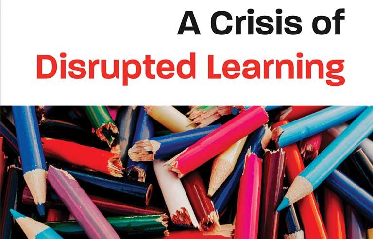 A-Crisis-of-Disrupted-Learning