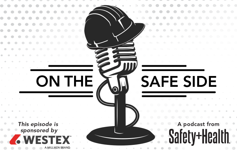 This episode of On the Safe Side is sponsored by Westex: A Milliken Brand