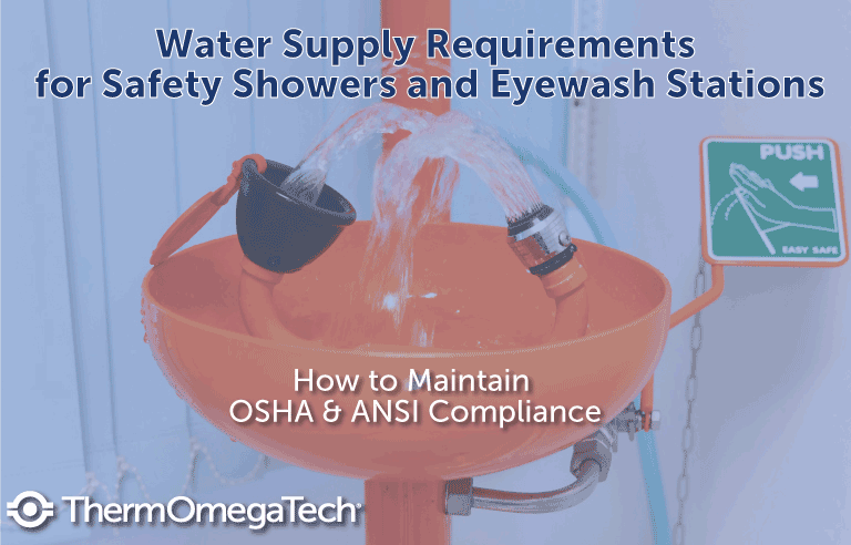 White paper: Water Supply Requirements for Safety Showers and Eyewash Stations