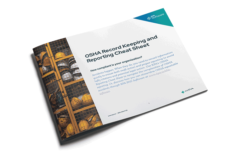 KPA: OSHA Record Keeping and Reporting Cheat Sheet KPA: OSHA Record Keeping and Reporting Cheat Sheet