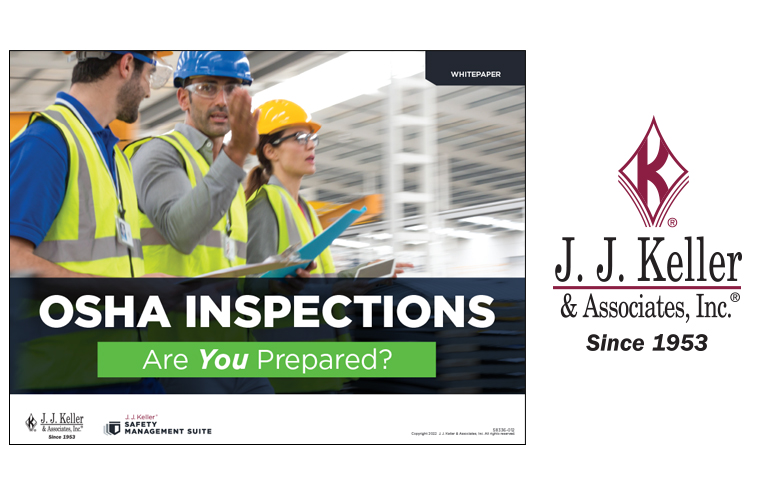 OSHA Inspections: Are You Prepared? OSHA Inspections: Are You Prepared?