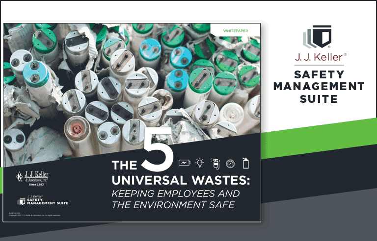 Whitepaper: The 5 Universal Wastes Whitepaper: The 5 Universal Wastes