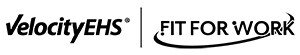 VelocityEHS and Fit For Work